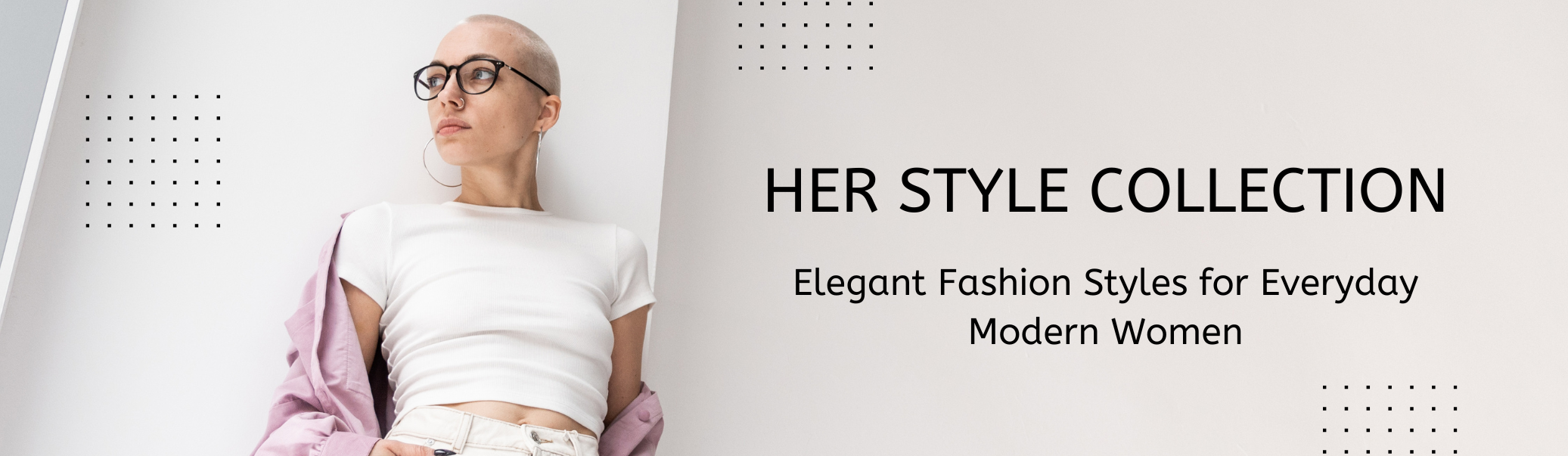 Her Style Collection Dubai